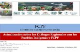 FCPF · En pleno proceso de elaboración y finalización de la lista de los participantes indígenas, con los detalles específicos. Actualización sobre los Diálogos Regionales