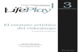 LifePlay...En servicios de pago deberán pedir expresamente permiso y abonar los de rechos correspondientes a la revista y a los autores. Revista LifePlay Nº 3 – Septiembre 2014