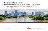 Registro de Inundaciones en Texas Reporte del 2020 · Austin San Jacinto Matagorda Galveston 501 - 800 251 - 500 101 - 250 26 - 100 1 - 25 ... Registro de Inundaciones en Texas Reporte