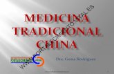 MEDICINA TRADICIONAL CHINA - QDQ · 2020. 4. 23. · - La Medicina Tradicional China es un sistema para preservar y recobrar la Salud, basado en trabajar sobre el equilibrio y la