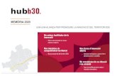 Parc de Recerca UABhubb30.cat/sites/default/files/memoria_2020_hub_b30_v3.pdf · El Hub b30 tanca el 2020 assolint l’objectiu de consolidacióque pretenia. 1) Ampliació amb 3 socis