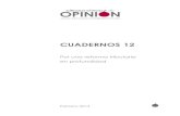 CUADERNOS 12 - Círculo Cívico de Opinión · 2018. 10. 23. · Cuadernos 12 7 3. Excesos normativos y complejidad Uno de los defectos del sistema tributario español, sobre el que