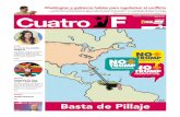 LOS MAZAZOS Basta de Pillajecuatrof.net/wp-content/uploads/2019/08/Cuatro-F-214.pdf · 2019. 8. 22. · ha sido en la defensa de las naciones frente a las inva-siones yanquis y frente