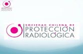 Sociedad de chilena de Protección radiológica...ARCAL XLIX Difusión IRCP 93 2004 Denota el impacto de la RD Mirada introspectiva. Invita a la acción ... Creación de normas y protocolos.
