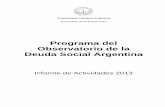 Programa del Observatorio de la Deuda Social Argentinawadmin.uca.edu.ar/public/20180412/1523542506_2013... · 2018. 8. 21. · en la Argentina. Revista Lúdicamente Nº3 (2) ISSN