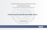 TEMAS SELECTOS DE MATEMÁTICAS I...2020/08/04  · Relación de bloques del programa de Temas Selectos de Matemáticas I con los contenidos del Nuevo Modelo Educativo del campo disciplinar