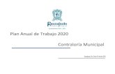 Plan Anual de Trabajo 2020 Contraloría Municipal. Plan... · Plan Anual de Trabajo 2020 12-21 (i). Presentación 13 (ii). Programa Anual de Actividades Generales 14 (iii). Programa