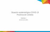 Situación epidemiológica COVID-19 Provincia de Córdoba · En la semana epidemiológica 2 se registraron 1.392 casos menos (32%) que la semana anterior. Día pico 30 de octubre