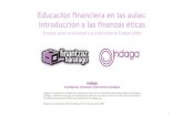 Educación financiera en las aulas: Introducción a las finanzas éticas · 2020. 10. 7. · Educación financiera en las aulas: Introducción a las finanzas éticas Encuesta piloto