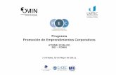 Programa Promoción de Emprendimientos Corporativos pec 2011... · Propósito general Contribuir a la innovación y al crecimiento empresarial del sector agroalimentario de la provincia