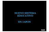 NUEVO SISTEMA EDUCATIVO EN JAPON - WikiBlues SISTEMA... · 2013. 2. 20. · NUEVO SISTEMA EDUCATIVO EN JAPON CLIC. Se está probando en Japón, un revolucionario plan piloto llamado