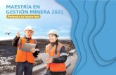 MAESTRÍA EN 29.7 X 21GESTIÓN MINERA 2021 · 2021. 1. 12. · Minera han sido diseñados a partir de los retos estratégicos que enfrentan las empresas mineras. Esta maestría le