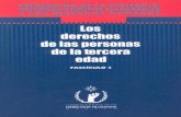 LOS DERECHOS DE LAS PERSONAS DE LA TERCERA EDAD - CNDHappweb.cndh.org.mx/biblioteca/archivos/pdfs/DH_10.pdf · 2013. 10. 1. · los derechos de las personas de la tercera edad fascÍculo