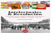 Intelectuales y revolución. · 2020. 10. 5. · Cuba, como Tricontinental, Revista de la Casa de las Américas y Pensamiento Crítico, fueron referencia obligada. Su correlato interno