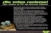 ¡No votes racismo! · 2015. 9. 5. · No votes racismo. No votes xenofobia. No avales con tu voto al PP de García Albiol. ¡No votes racismo! ¡No votes al PP de García Albiol!