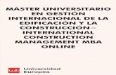 MÁSTER UNIVERSITARIO EN GESTIÓN INTERNACIONAL DE LA ... · El Máster Universitario en Gestión Internacional de la Edificación y Construcción- Inter-national Construction Management