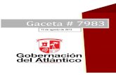 Gaceta # 7983Gaceta Departamental N 7983 02 de agosto de 2013 Departamento del Atlántico - Nit 890102006-1 5 REPÚBLICA DE COLOMBIA DEPARTAMENTO DEL ATLÁNTICO DESPACHO DEL GOBERNADOR
