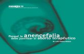 Porqué la anencefalia aborto terapéuticocatedra-laicidad.unam.mx/sites/default/files/080101052.pdf · 2018. 10. 17. · escaleras, llevando a los/as recién nacidos/as, después