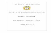 MINISTERIO DE DEFENSA NACIONAL NORMA TÉCNICA BUFANDA-PASAMONTAÑAS NTMD … · 2016. 5. 27. · Verde 30,30 - 0,70 11,40 ≤ 1,50 Azul 18,00 2,90 - 10,80 Negro 14,53 - 0,73 - 2,07
