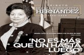 MARÍAENRIQUETA HERNÁNDEZ...MARÍAENRIQUETA HERNÁNDEZ TRIBUTO 1946–2020 ‘NOESMÁS QUEUNHASTA LUEGO’ Quetita,comoesconocida, fallecealos 74 años de edad ELENA S. GAYTÁN 26