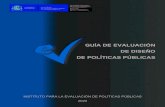 GUÍA DE EVALUACIÓN DE DISEÑO DE POLÍTICAS PÚBLICAS...Pág. 6 Guía de evaluación de diseño de políticas públicas INSTITUTO PARA LA EVALUACIÓN DE POLÍTICAS PÚBLICAS 2020
