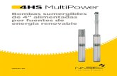 Bombas sumergibles de 4” alimentadas por fuentes de ... 4HS-MultiPower.pdfnastec.eu Bombas sumergibles de 4” alimentadas por fuentes de energia renovable. Las bombas 4HS MultiPower