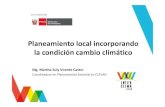 Planeamiento local incorporando la condición cambio climáticointerclima.minam.gob.pe/Presentaciones/2016/Dia3/4...Huanipaca Para adecuar una metodología de planeamiento en el nivellocal.