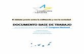DOCUMENTO BASE DE TRABAJO - Coalición Canariacoalicioncanaria.org/wp-content/uploads/2020/02/El_debate_previo.… · El debate previo entre la militancia y con la sociedad ... Un
