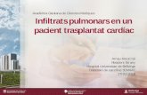 Acadèmia Catalana de Ciències Mèdiques Infiltrats …... Infiltrats pulmonars en un pacient trasplantat cardíac Arnau Antolí Gil Resident 5è any Hospital Universitari de Bellvitge