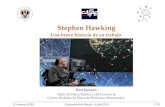 Stephen Hawking - UGRugr.es/~bjanssen/text/charla-hawking.pdf · 2019. 4. 2. · Stephen Hawking Una breve historia de su trabajo Bert Janssen Dpto. de F´ısica Teo´rica y del Cosmos