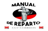 MANUAL DE REPARTO - CGT Correos Federalcgtcorreosfederal.es/sites/default/files/MANUAL DE... · 2020. 5. 15. · MANUAL DE REPARTO ELABORACIÓN: SINDICATO DE CORREOS DE CGT EN ASTURIAS.