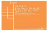 TOMO V: Inventario General Fondo Gobernación del Atlántico.archivohistoricodelatlantico.com/wp-content/uploads/2018/... · 2018. 4. 9. · los documentos. cuando se trate de un