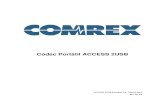 Codec Portátil ACCESS 2USB - Comrex · 2016. 3. 23. · Códec Portátil ACCESS 2USB ACCESS 2USB Portable 2.8 - March 2011 Rev SP-1.0