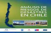 ANÁLISIS DE RIESGOS DE DESASTRES EN CHILE - 2012 · de riesgos de desastres como país signatario del Marco de Acción de Hyogo 2005-2015 (MAH). Abordar el peligro en un contexto
