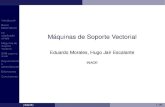 Maquinas de Soporte Vectorial´ccc.inaoep.mx/~emorales/Cursos/NvoAprend/Acetatos/svm2019.pdfMaquinas de´ Soporte Vectorial SVM caso no lineal Regularizacion´ y generalizacion´ Extensiones