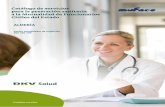 Catálogo de servicios para la prestación sanitaria a la ... · DKV CLUB SALUD Y BIENESTAR Servicios de salud y bienestar a precios muy ventajosos .....976 506 010 / 902 499 150