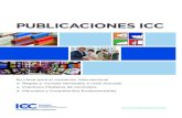 PUBLICACIONES ICC · Manual ICC de Ética y Cumplimiento ... de aprendizaje y consulta para profesionales del comercio exterior ya que proporciona las reglas y prácticas estándar