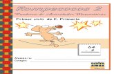 Primer ciclo de E. Primaria - Matematicas Onlinematematicasonline.es/pequemates/almacen/cuadernos/Rompecocos2_1erciclo.pdfRompecocos 2. Contenidos. Numeración: 0 al 999.!Ordinales!Escritura