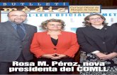 Rosa M. Pérez, nova presidenta del COMLL · 2021. 1. 13. · mandat. Va fer una especial menció als quatre membres que continuen en la nova Junta, els doctors Mur, López i Querol,