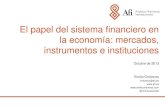 El papel del sistema financiero en la economía: mercados, Leccion 1 SISTEMA FINANCIERO Y...El papel del sistema financiero en la economía: mercados, instrumentos e instituciones
