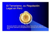 El Terrorismo, su Legislación Penal en Perú IVcicte.oas.org/Database/Cartagena_Luis_Manco_Yaya.pdfcondena de los delitos de Traición a la Patria previstos en el Decreto Ley N 25659