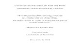 “Financiarización del régimen de acumulación en Argentina.nulan.mdp.edu.ar/3147/1/montecchia-2018.pdf · competencia y la inserción internacional quedaron en un lugar subordinado.