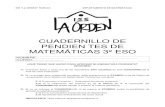CUADERNILLO DE PENDIEN TES DE MATEMÁTICAS 3º ESOieslaorden.es/wp-content/uploads/2020/02/Cuadernillo-3... · 2020. 2. 6. · 14 21 yb) 3 5 9 20 c) 7 8 y 21 í 24 2) Resuelve las
