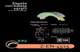 detalle zapata zen4515 - KYSOR · 2016. 10. 10. · Descripción Zapata con balata 4515 Medidas 16 - 1/2” x 7 “ Zapata con balata 4515Q Número de parte Z-EN-4515 CALIDAD equipo
