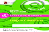 Lengua Castellana · 2020. 9. 9. · Lengua Castellana COMPETENCIA EN COMUNICACIÓN LINGÜÍSTICA 2 0 1 5 - 2 0 1 6 PRUEBA DE EVALUACIÓN INDIVIDUALIZADA Educación Primaria NOMBRE
