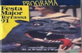 Ajuntament de Terrassa - Arxiu Municipalarxiumunicipal.terrassa.cat/docs/Fm/PFM_1991_01.pdf · 2012. 2. 17. · APERITIU DE FESTA MAJOR, ofert per la Corporació Munici- pal, al Raval