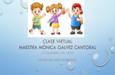 Clase virtual maestra Mónica Gálvez cantoral · 2021. 1. 13. · clase virtual maestra mÓnica gÁlvez cantoral 13 de enero del 2021 valor del mes esperanza. espaÑol armar una