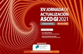 210122 3986 programa científico ASCOGI 2021 V2...Jueves, 28 de enero de 2021 15:00 - 15:10 Bienvenida. Presentación de la Jornada Dr. Carles Pericay, Corporació Sanitària i Universitària