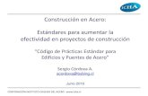Construcción en Acero: Estándares para aumentar la efectividad en proyectos de ...icha.cl/wp-content/uploads/2016/06/PPT-Sergio-Cordova... · 2016. 6. 23. · x Jambas y dinteles