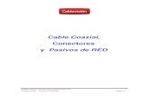 Cable Coaxial Conectores y Pasivos de RED - SIT2020 · 2016. 3. 22. · Cable coaxial, conectores y pasivos de red Capacitación – Gerencia Técnica Página 9 La formula para determinar